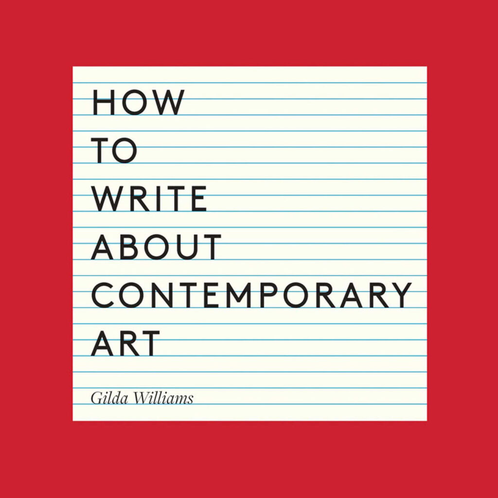 Cover of "How to Write About Contemporary Art"